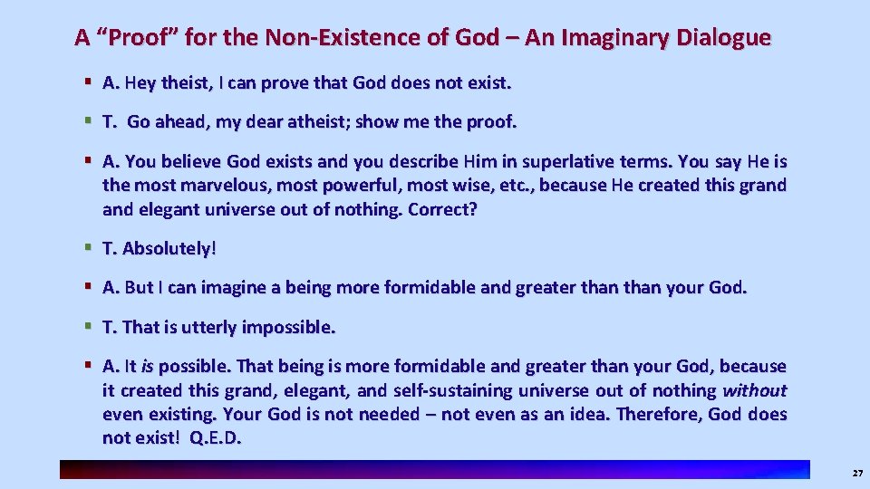 A “Proof” for the Non-Existence of God – An Imaginary Dialogue § A. Hey