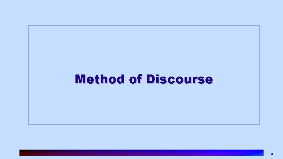 Method of Discourse 8 