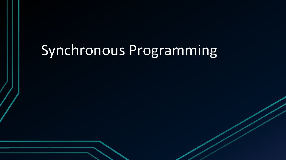 Synchronous Programming 
