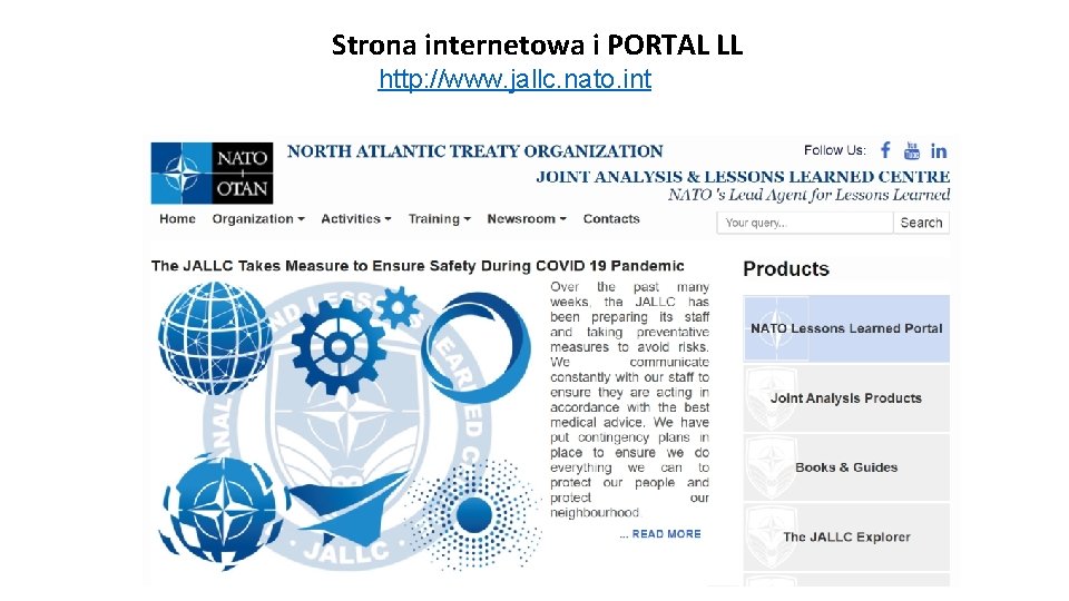 Strona internetowa i PORTAL LL http: //www. jallc. nato. int 