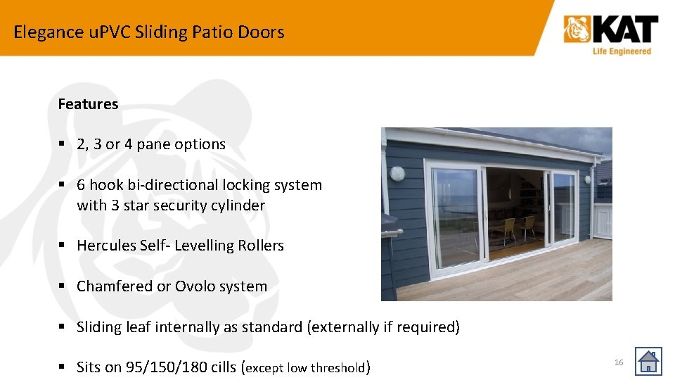 Elegance u. PVC Sliding Patio Doors Features § 2, 3 or 4 pane options