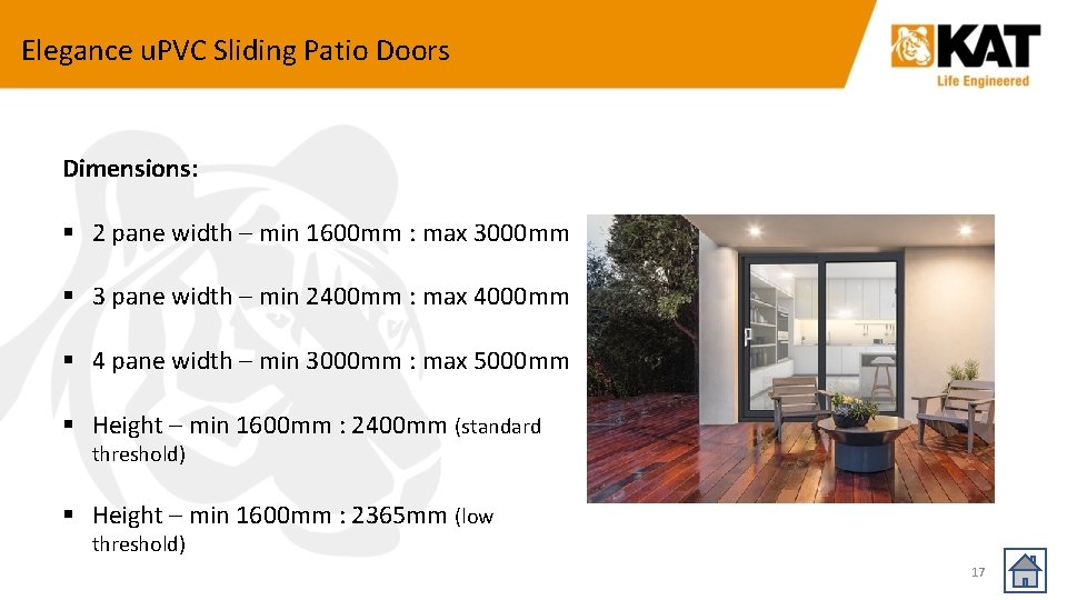 Elegance u. PVC Sliding Patio Doors Dimensions: § 2 pane width – min 1600