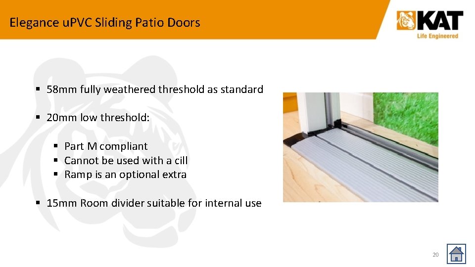 Elegance u. PVC Sliding Patio Doors § 58 mm fully weathered threshold as standard