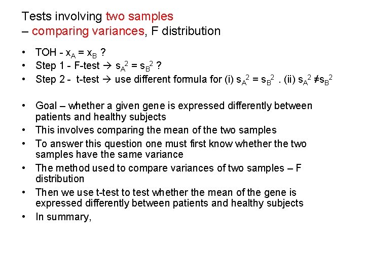 Tests involving two samples – comparing variances, F distribution • TOH - x. A