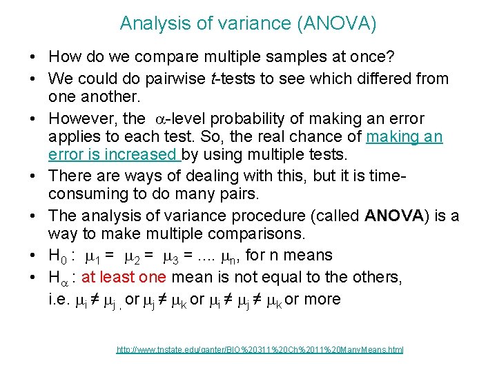 Analysis of variance (ANOVA) • How do we compare multiple samples at once? •