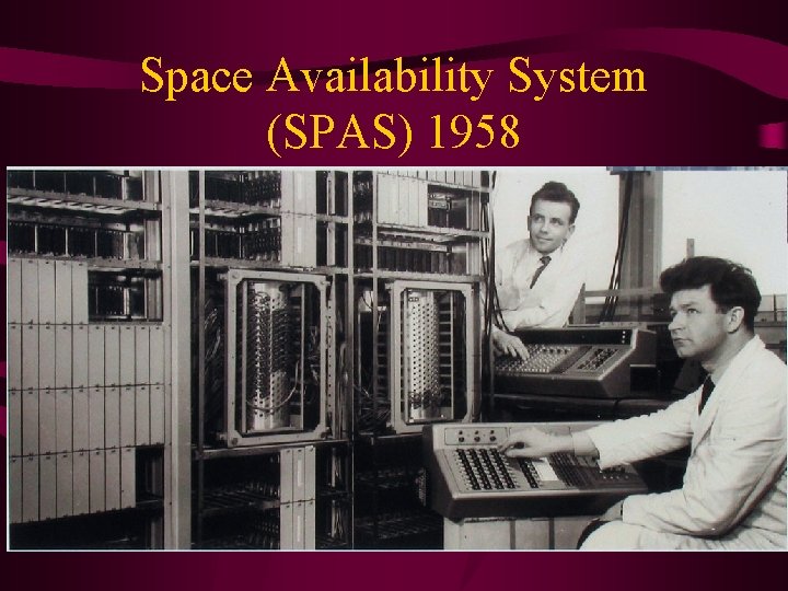 Space Availability System (SPAS) 1958 