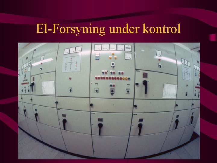 El-Forsyning under kontrol 