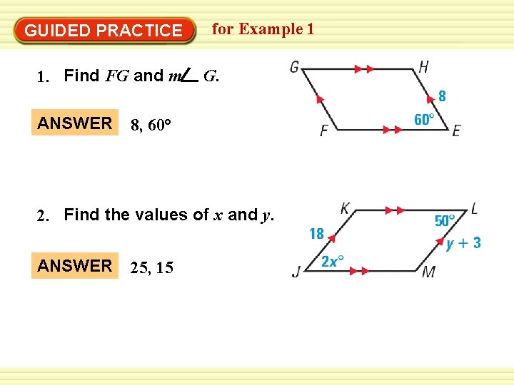 Warm-Up Exercises GUIDED PRACTICE 1. Find FG and m ANSWER for Example 1 G.