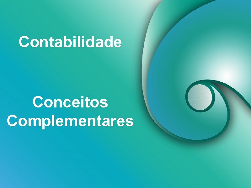 Contabilidade Conceitos Complementares 