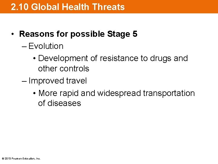 2. 10 Global Health Threats • Reasons for possible Stage 5 – Evolution •