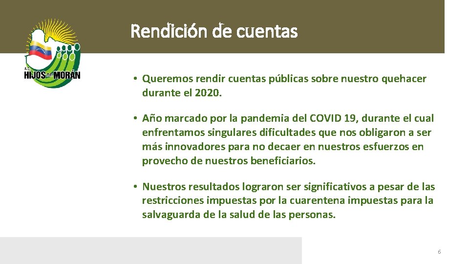 Rendición de cuentas • Queremos rendir cuentas públicas sobre nuestro quehacer durante el 2020.