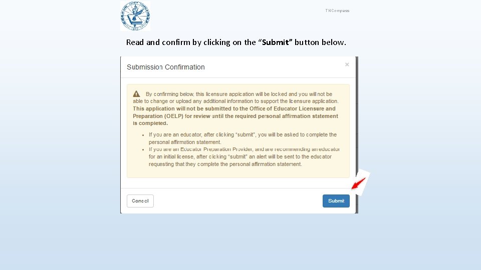 TNCompass Read and confirm by clicking on the “Submit” button below. 