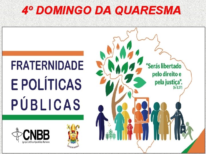 4º DOMINGO DA QUARESMA 
