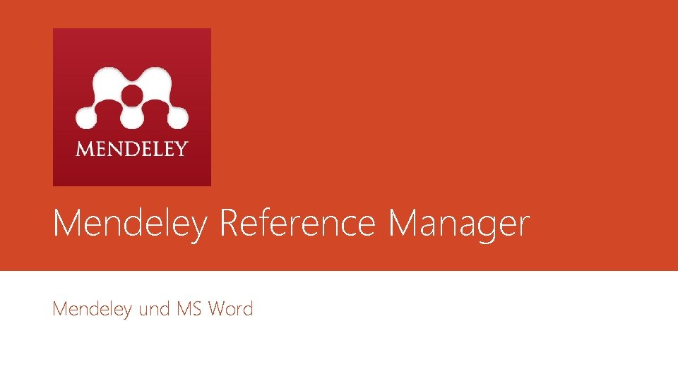 Mendeley Reference Manager Mendeley und MS Word 