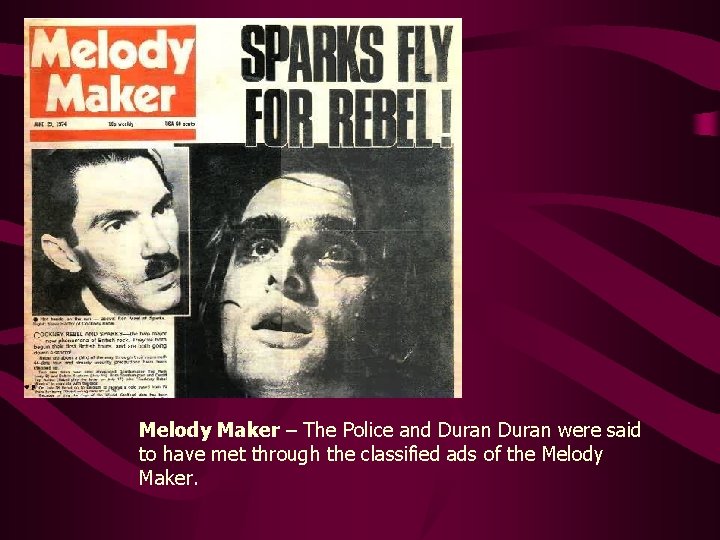 Melody Maker – The Police and Duran were said to have met through the