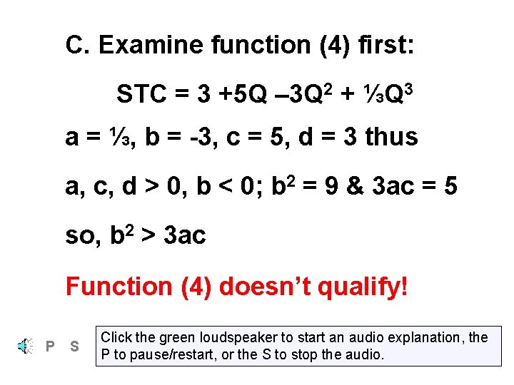 C. Examine function (4) first: STC = 3 +5 Q – 3 Q 2