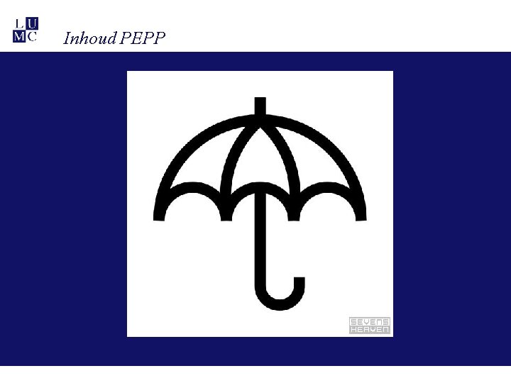Inhoud PEPP Inhoud PEPP