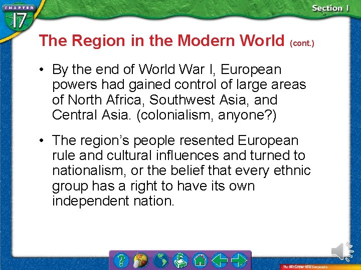 The Region in the Modern World (cont. ) • By the end of World