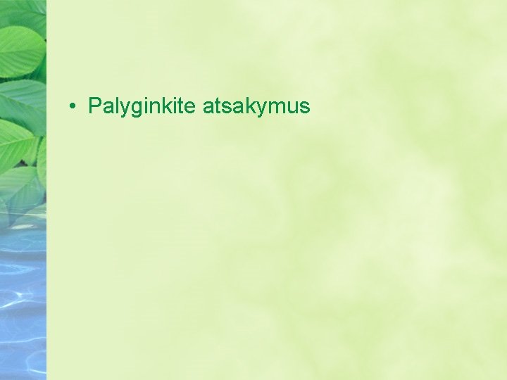  • Palyginkite atsakymus 