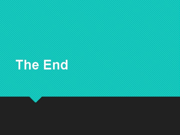 The End 