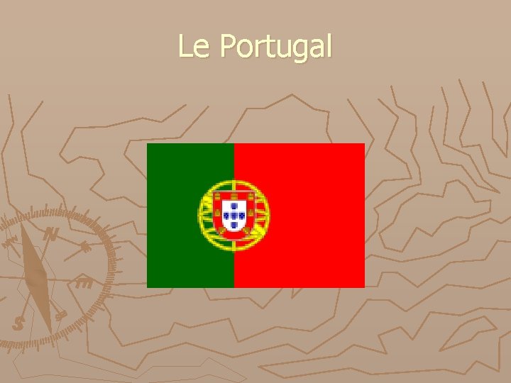Le Portugal Le Portugal