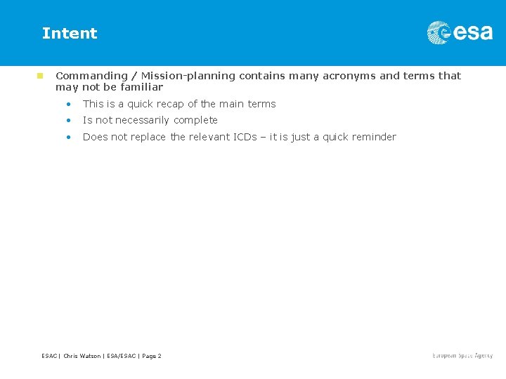 Intent n Commanding / Mission-planning contains many acronyms and terms that may not be