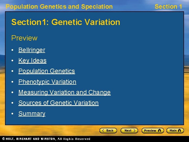 Population Genetics and Speciation Section 1: Genetic Variation Preview • Bellringer • Key Ideas