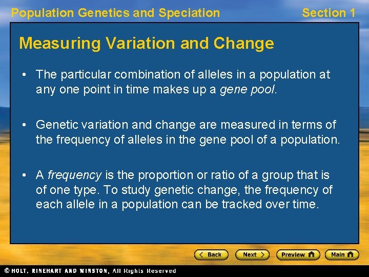 Population Genetics and Speciation Section 1 Measuring Variation and Change • The particular combination