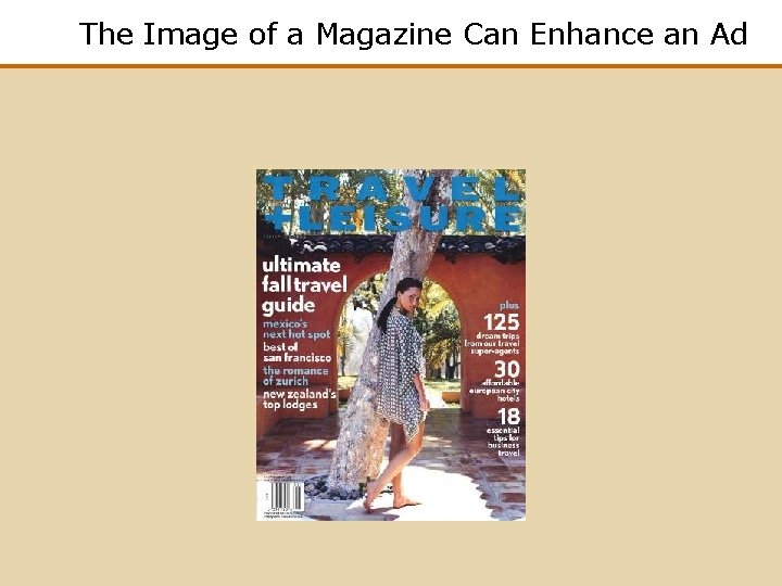 The Image of a Magazine Can Enhance an Ad 
