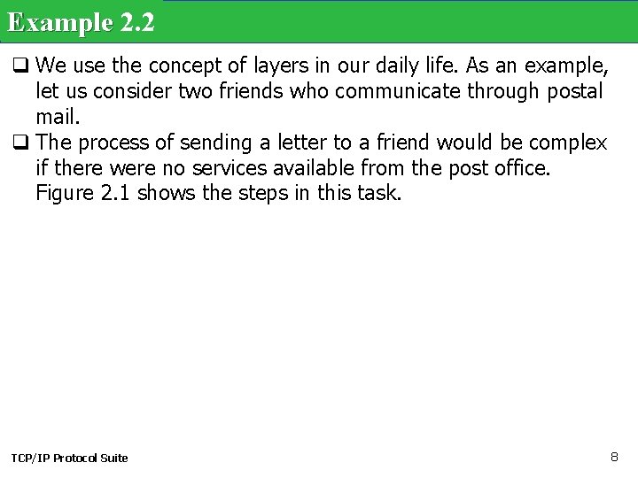 Example 2. 2 q We use the concept of layers in our daily life.