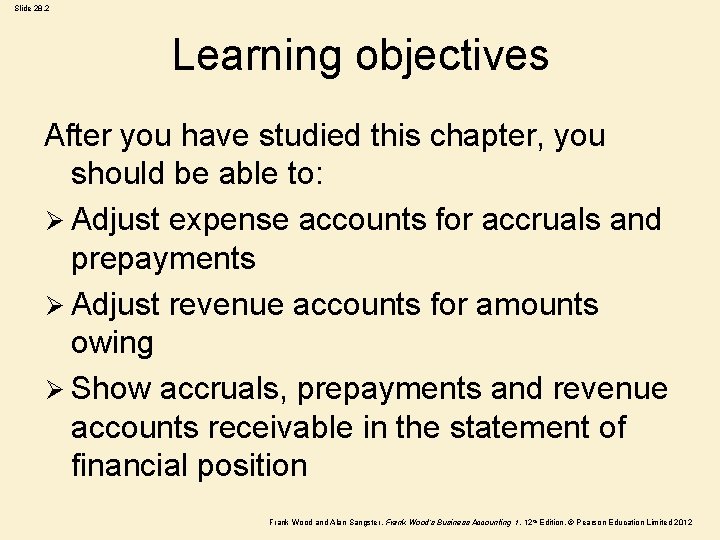 Slide 28. 2 Learning objectives After you have studied this chapter, you should be