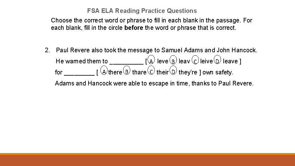 FSA ELA Reading Practice Questions Choose the correct word or phrase to fill in