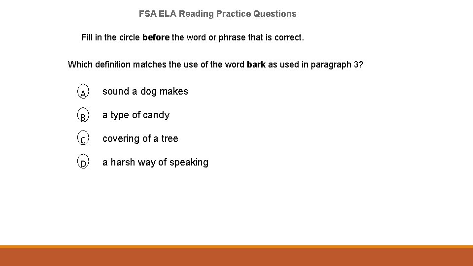 FSA ELA Reading Practice Questions Fill in the circle before the word or phrase