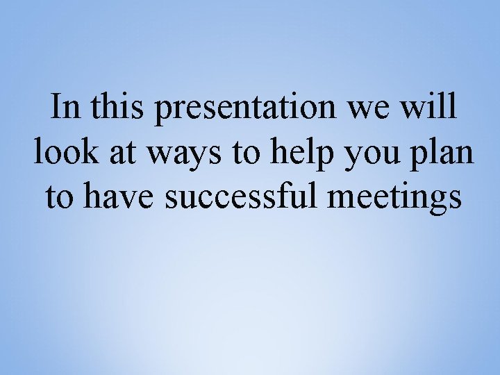 In this presentation we will look at ways to help you plan to have