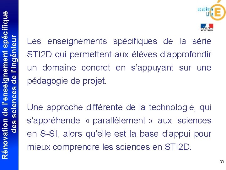 Rénovation de l’enseignement spécifique des sciences de l’ingénieur Les enseignements spécifiques de la série