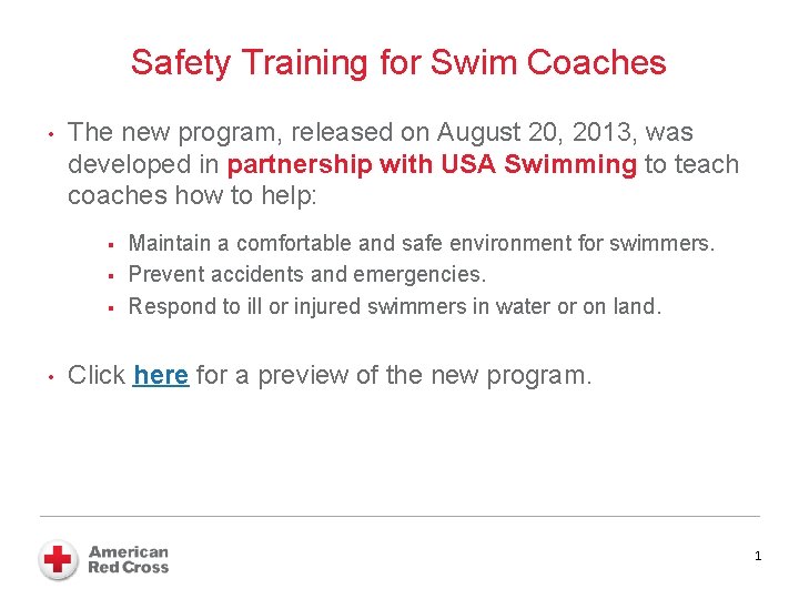 Safety Training for Swim Coaches • The new program, released on August 20, 2013,