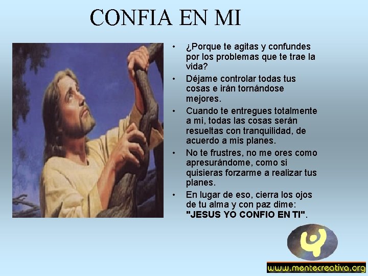 CONFIA EN MI • • • ¿Porque te agitas y confundes por los problemas