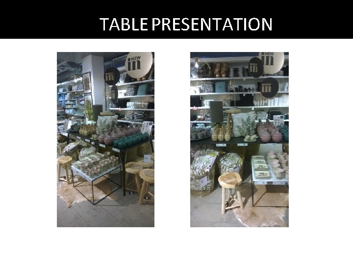 TABLE PRESENTATION 