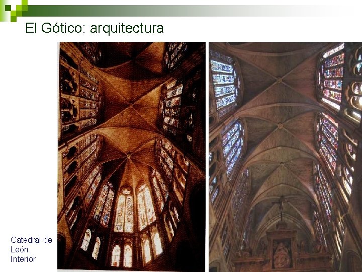 El Gótico: arquitectura Catedral de León. Interior 