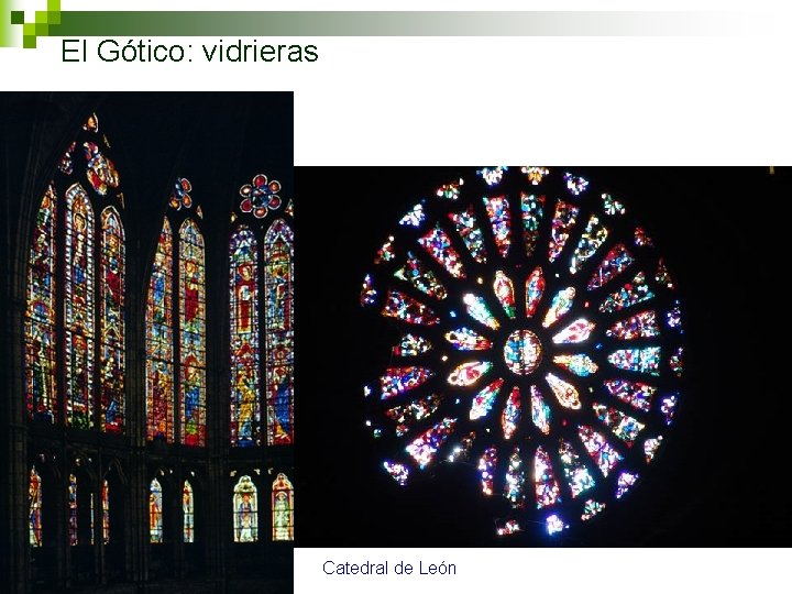 El Gótico: vidrieras Catedral de León 