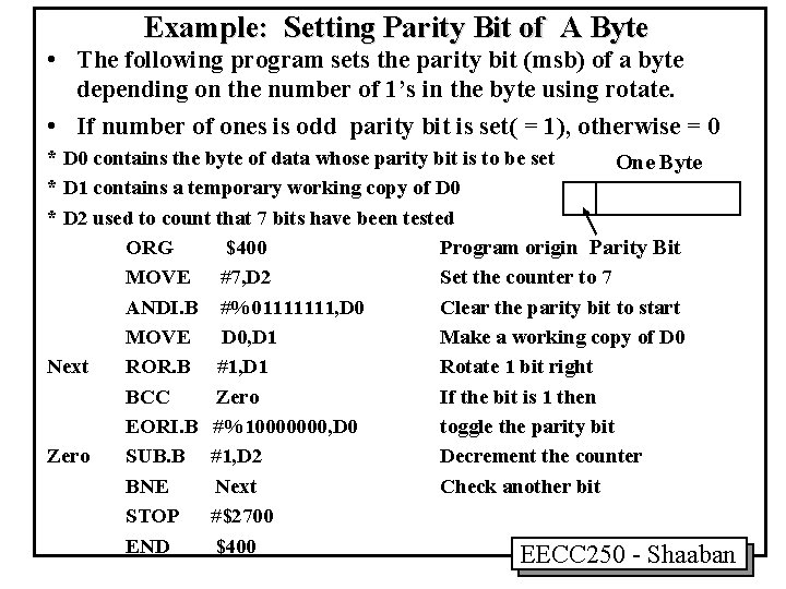Example: Setting Parity Bit of A Byte • The following program sets the parity Example: Setting Parity Bit of A Byte • The following program sets the parity