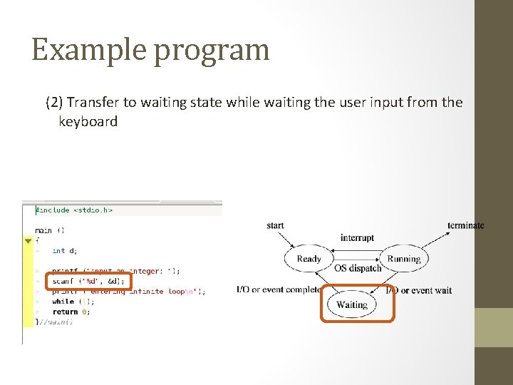 Example program (2) Transfer to waiting state while waiting the user input from the