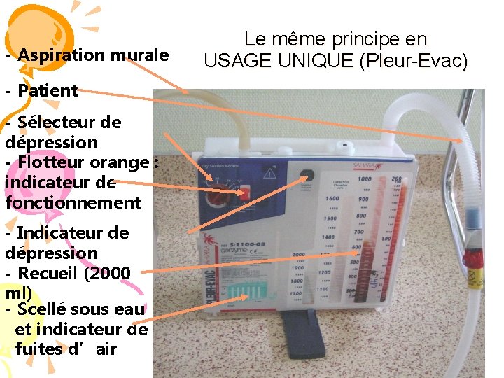 - Aspiration murale - Patient - Sélecteur de dépression - Flotteur orange : indicateur