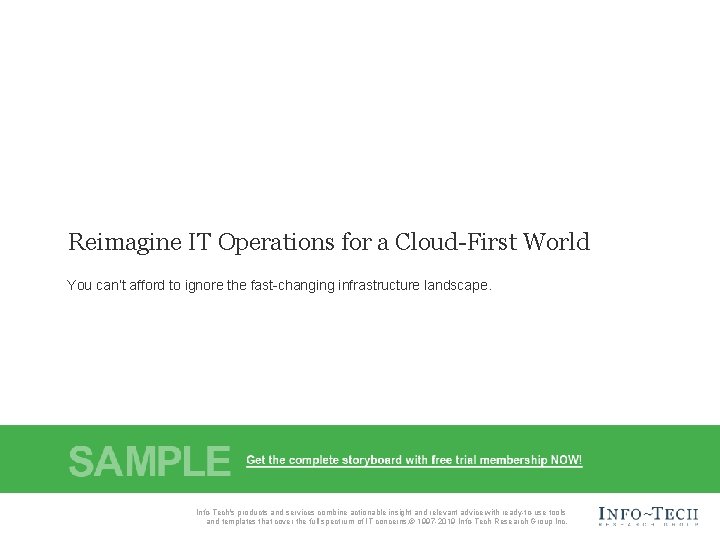 Reimagine IT Operations for a Cloud-First World You can’t afford to ignore the fast-changing