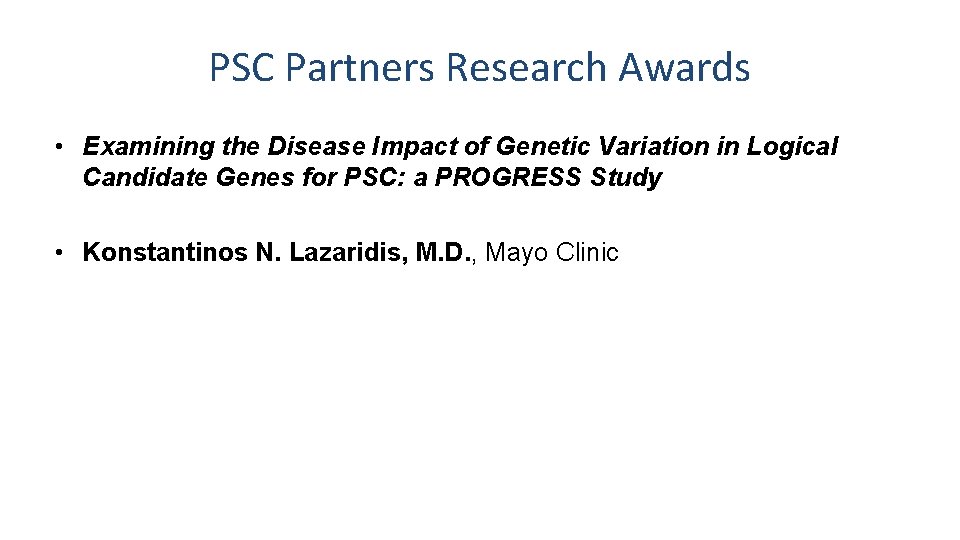 PSC Partners Research Awards • Examining the Disease Impact of Genetic Variation in Logical