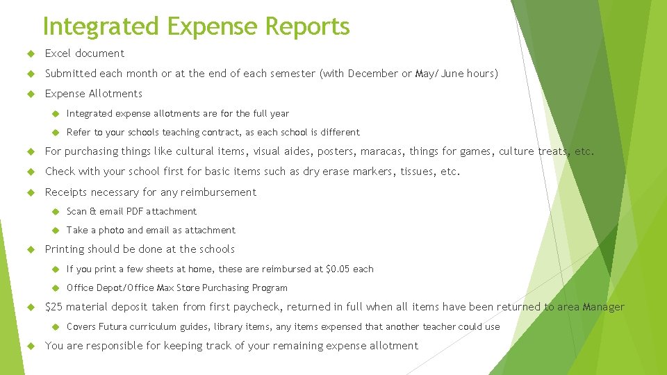 Integrated Expense Reports Excel document Submitted each month or at the end of each