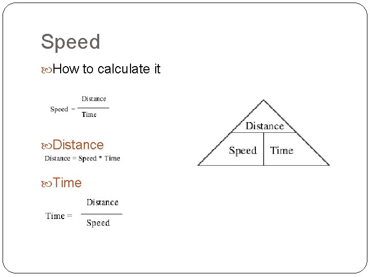Speed How to calculate it Distance Time 