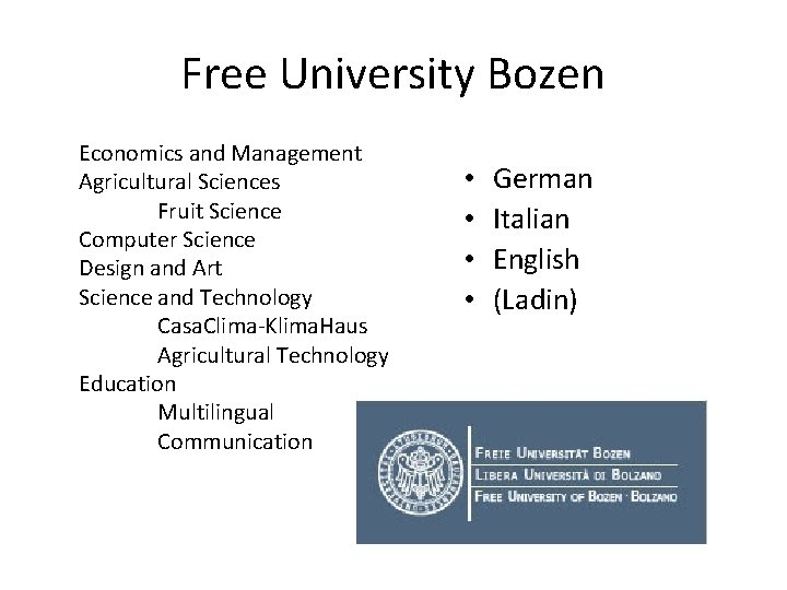 Free University Bozen Economics and Management Agricultural Sciences Fruit Science Computer Science Design and