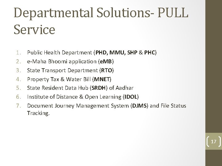 Departmental Solutions- PULL Service 1. 2. 3. 4. 5. 6. 7. Public Health Department