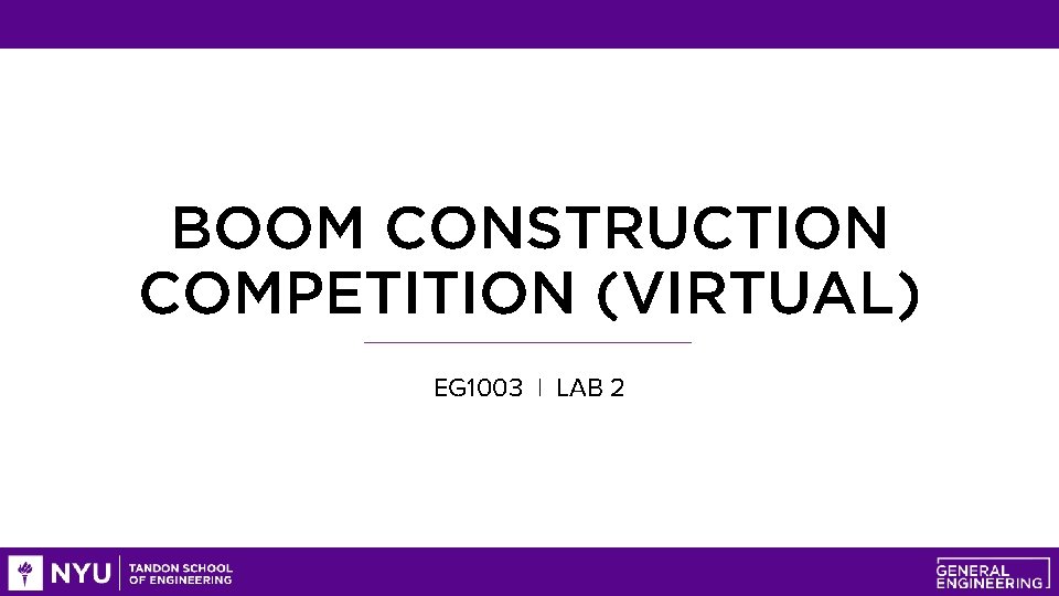 BOOM CONSTRUCTION COMPETITION (VIRTUAL) EG 1003 | LAB 2 